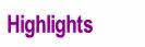 Highlights.
