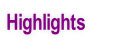 Highlights.
