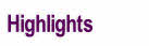 Highlights.